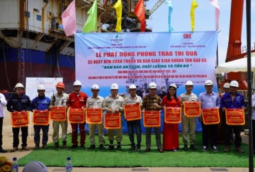 QUYẾT TÂM CAO ĐỘ VỚI CHIẾN DỊCH “55 NGÀY ĐÊM HOÀN THÀNH VÀ BÀN GIAO GIÀN KHOAN TAM ĐẢO 05”